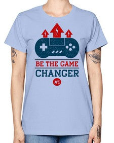 be the game changer 62# - video games -  Missy T-Shirt
