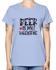 beer is my valentine 651# - beer -  Missy T-Shirt