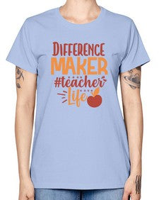 difference maker teacher life 710# - teacher -  Missy T-Shirt