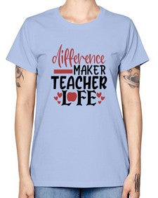 difference maker teacher life Style 120# - teacher -  Missy T-Shirt
