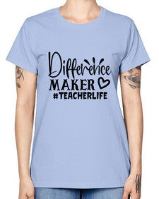 difference maker teacherlife Style 121# - teacher -  Missy T-Shirt