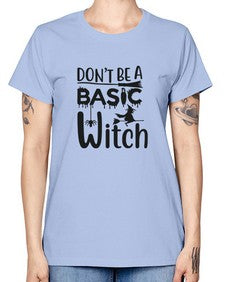don’t be a basic witch 42# - witch -  Missy T-Shirt