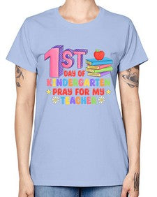 first day of Kindergarten Pray 106# - kindergarten -  Missy T-Shirt