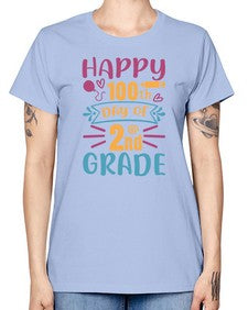 happy one hundredth day of second grade 249# - second grade -  Missy T-Shirt