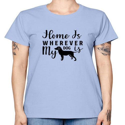 home is wherever my dog is 154# - dogs -  Missy T-Shirt