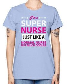 i am super nurse just 859# - nurse -  Missy T-Shirt