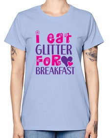 i eat glitter for breakfast 177# - unicorn -  Missy T-Shirt