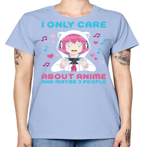 i only care about anime and maybe people234# - anime -  Missy T-Shirt