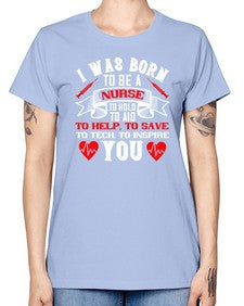 i was born to be a Style 928# - nurse -  Missy T-Shirt