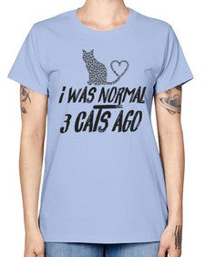 i was normal three cats ago - cats -  Missy T-Shirt