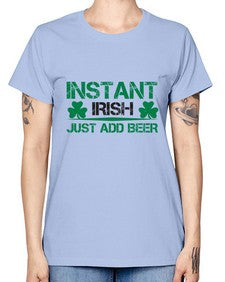instant irish just add beer 1209# - beer -  Missy T-Shirt
