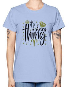 its a Aries thing 261# - aries -  Missy T-Shirt