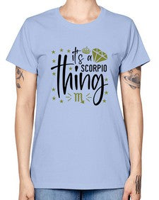 its a scorpio thing 262# - scorpio -  Missy T-Shirt