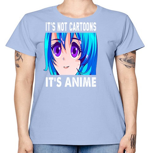 its not cartoons its anime253# - anime -  Missy T-Shirt