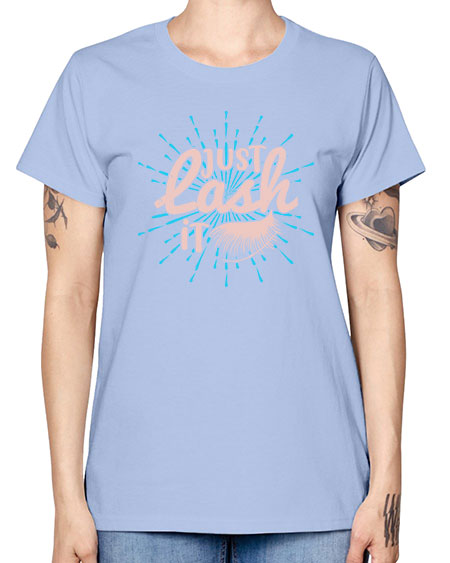 just lash it Style 199# - beauty - fashion -  Missy T-Shirt