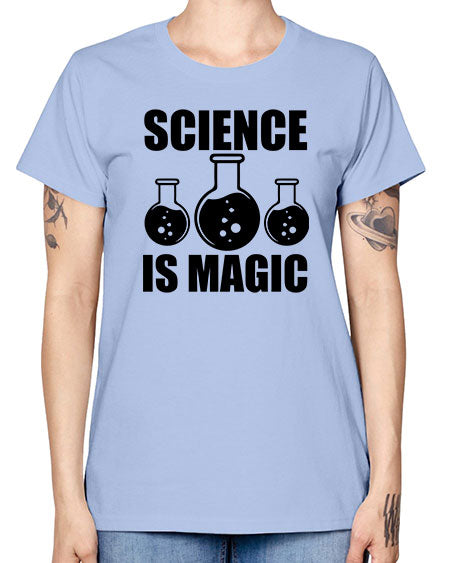 science is magic 94# - general science -  Missy T-Shirt