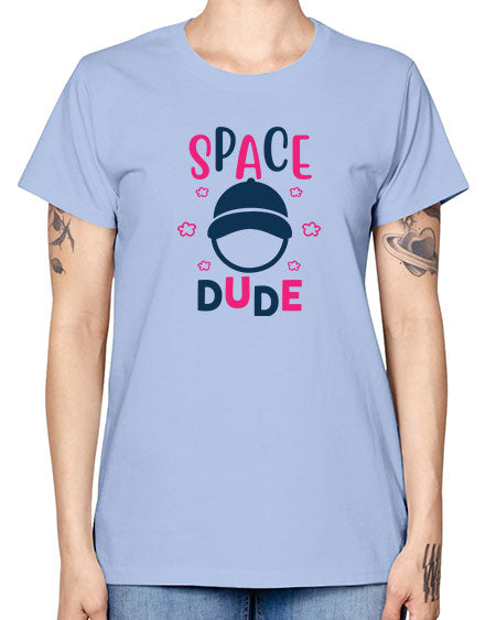 space dude 15# - space -  Missy T-Shirt