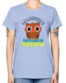 whooos ready for third grade 1009# - third grade -  Missy T-Shirt