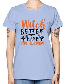 witch better have my candy 16# - witch -  Missy T-Shirt