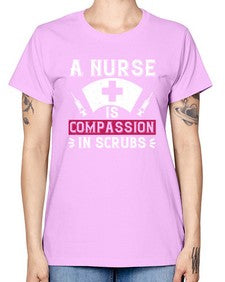 A Nurse is compassion in scrubs Style 18# - nurse -  Missy T-Shirt