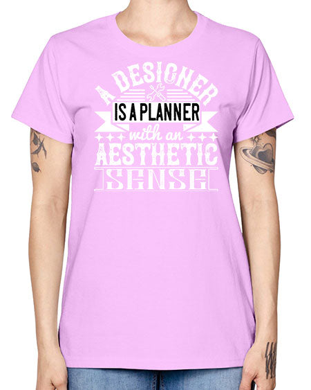 A designer is a planner with an aesthetic sense Style 9# - architect -  Missy T-Shirt