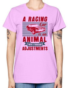 A racing car is an animal with a thousand adjustments 73# - car -  Missy T-Shirt