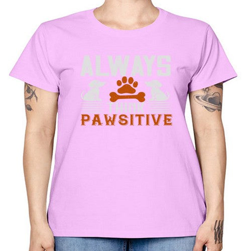 Always Think Pawsitive Style 133# - dogs -  Missy T-Shirt