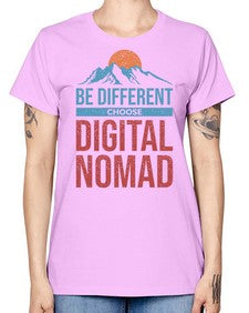 Be Different Choose Digital Nomad 28# - internet -  Missy T-Shirt
