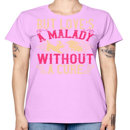 But loves a malady without a cure Style 6# - dogs -  Missy T-Shirt