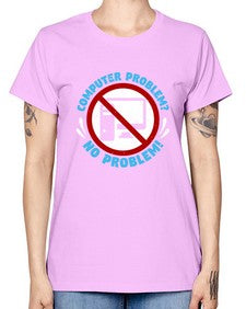 Computer problem no problem 8# - computer -  Missy T-Shirt