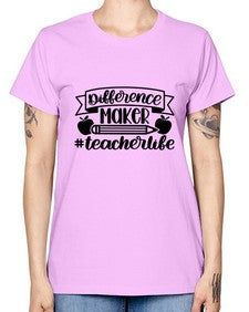 Difference Maker Teacher Life Style 711# - teacher -  Missy T-Shirt