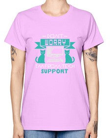 Dont worry im from tech support 50# - computer -  Missy T-Shirt