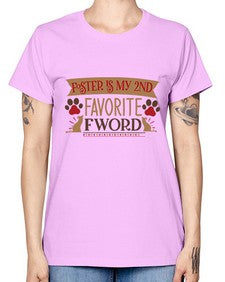 Foster is My nd Favorite FWord Style 11# - cats -  Missy T-Shirt