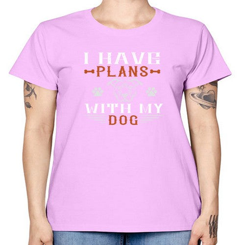 I Have Plans With My Dog Style 194# - dogs -  Missy T-Shirt