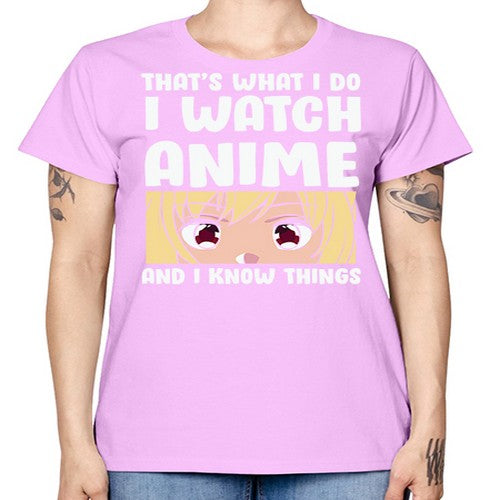 I Watch Anime I Know Things Anime Lover 245# - anime -  Missy T-Shirt