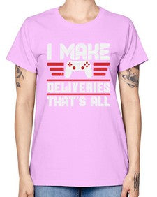 I make deliveries Thats all 23# - video games -  Missy T-Shirt