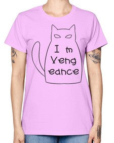 Im Vengeance - cats -  Missy T-Shirt
