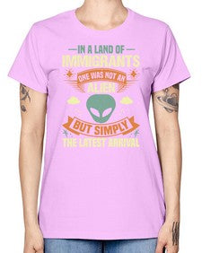 In a lan of immigrants one was not an alien 28# - ufo -  Missy T-Shirt