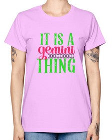 It is a gemini thing 254# - gemini -  Missy T-Shirt