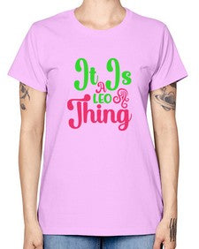 It is a leo thing 255# - leo -  Missy T-Shirt