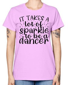 It takes a lof of sparkle to be a dancer 143# - ballet -  Missy T-Shirt