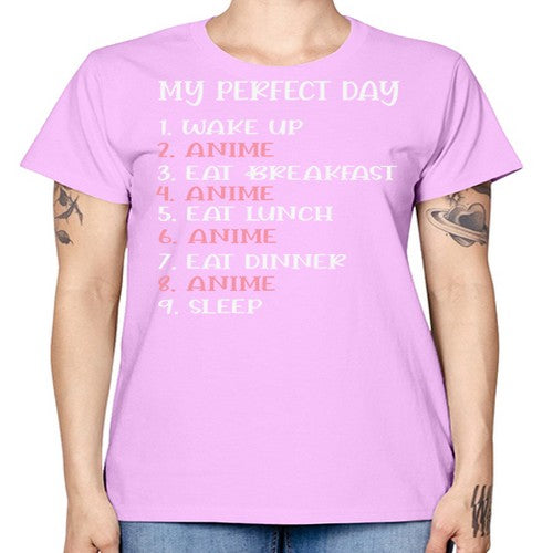 My Perfect Day Funny Kawaii Anime 269# - anime -  Missy T-Shirt
