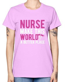 Nurse make this world a better place 1179# - nurse -  Missy T-Shirt