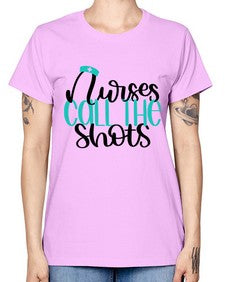 Nurses Call The Shots Style Style 1236# - nurse -  Missy T-Shirt