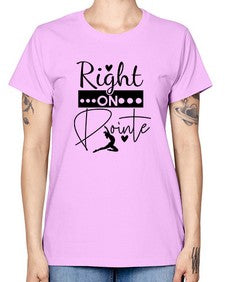 Right on pointe 182# - ballet -  Missy T-Shirt