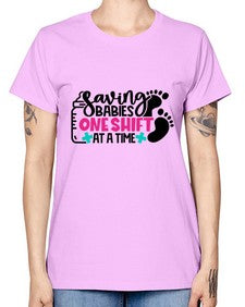 Saving Babies One Shift At A Time Style Style 1371# - nurse -  Missy T-Shirt