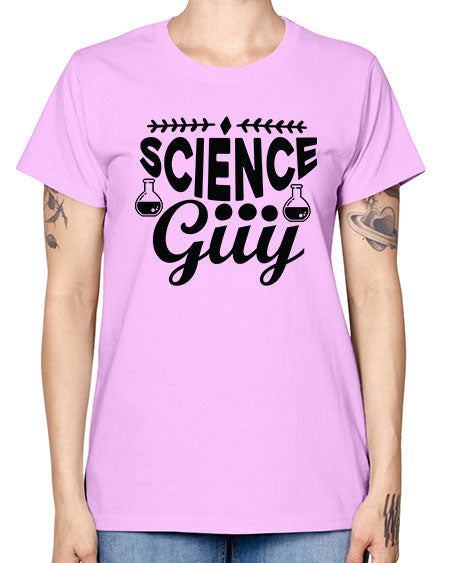 Science Guy 119# - general science -  Missy T-Shirt