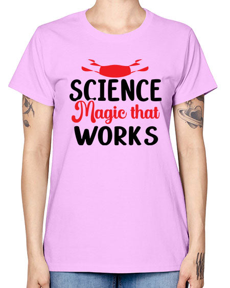 Science Magic that works 74# - general science -  Missy T-Shirt