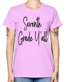 Seventh Grade Yall 870# - seventh grade -  Missy T-Shirt