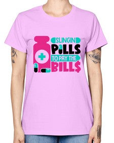 Slingin Pills To Pay The Bills Style Style 1405# - nurse -  Missy T-Shirt